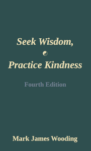 Seek Wisdom, Practice Kindness